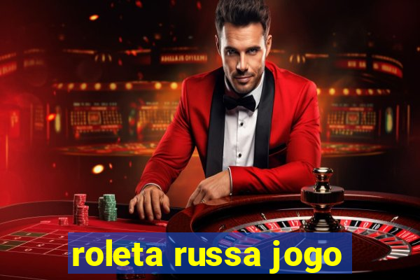 roleta russa jogo